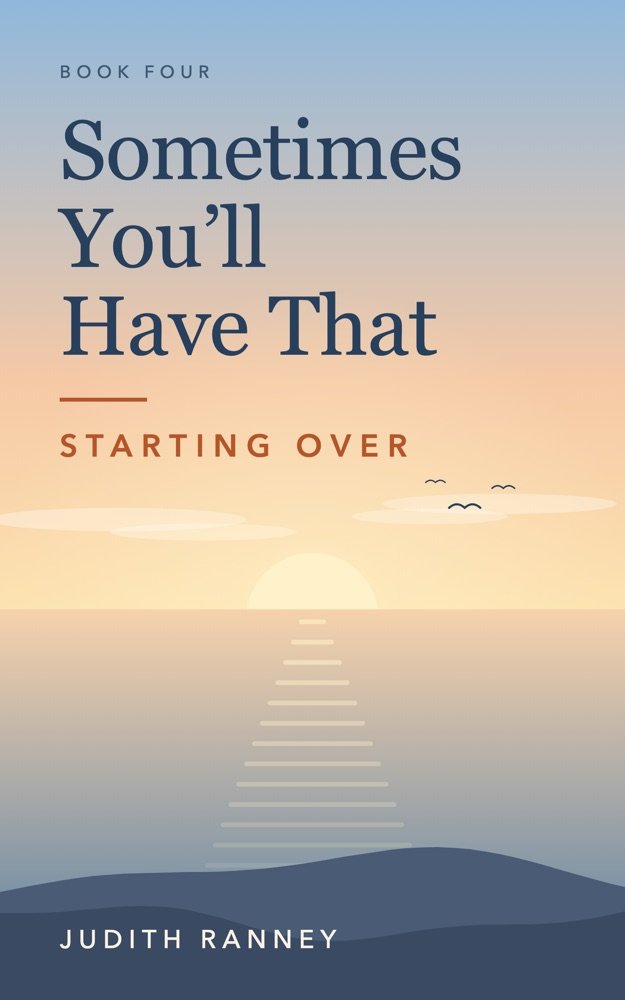 Cover of Sometimes You'll Have That: Starting Over